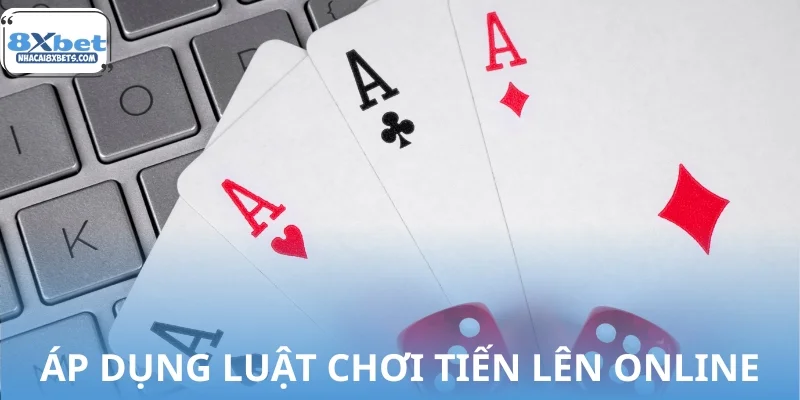Áp dụng luật chơi tiến lên online để hốt bạc khủng